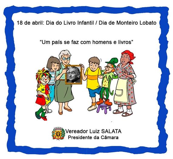 18 de abril : Dia do Livro Infantil / Dia de Monteiro Lobato