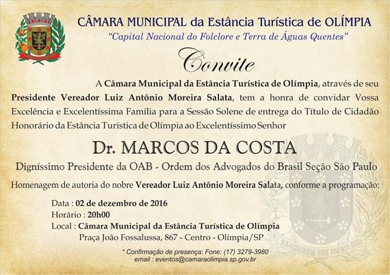 Presidente da OAB, Dr. Marcos da Costa recebe titulo de Cidadão Olimpiense nesta sexta (02) às 20h00