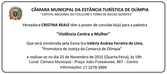 Vereadora Cristina Reale convida para palestra Violência Contra a Mulher